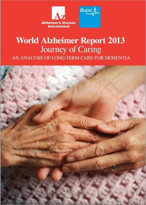 World Alzheimer Report 2013 - Journey of Caring